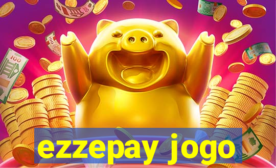 ezzepay jogo